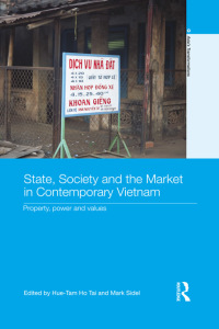 صورة الغلاف: State, Society and the Market in Contemporary Vietnam 1st edition 9781138851818