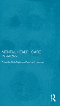 Cover image: Mental Health Care in Japan 1st edition 9781138205895