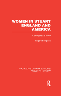 Cover image: Women in Stuart England and America 1st edition 9780415629805