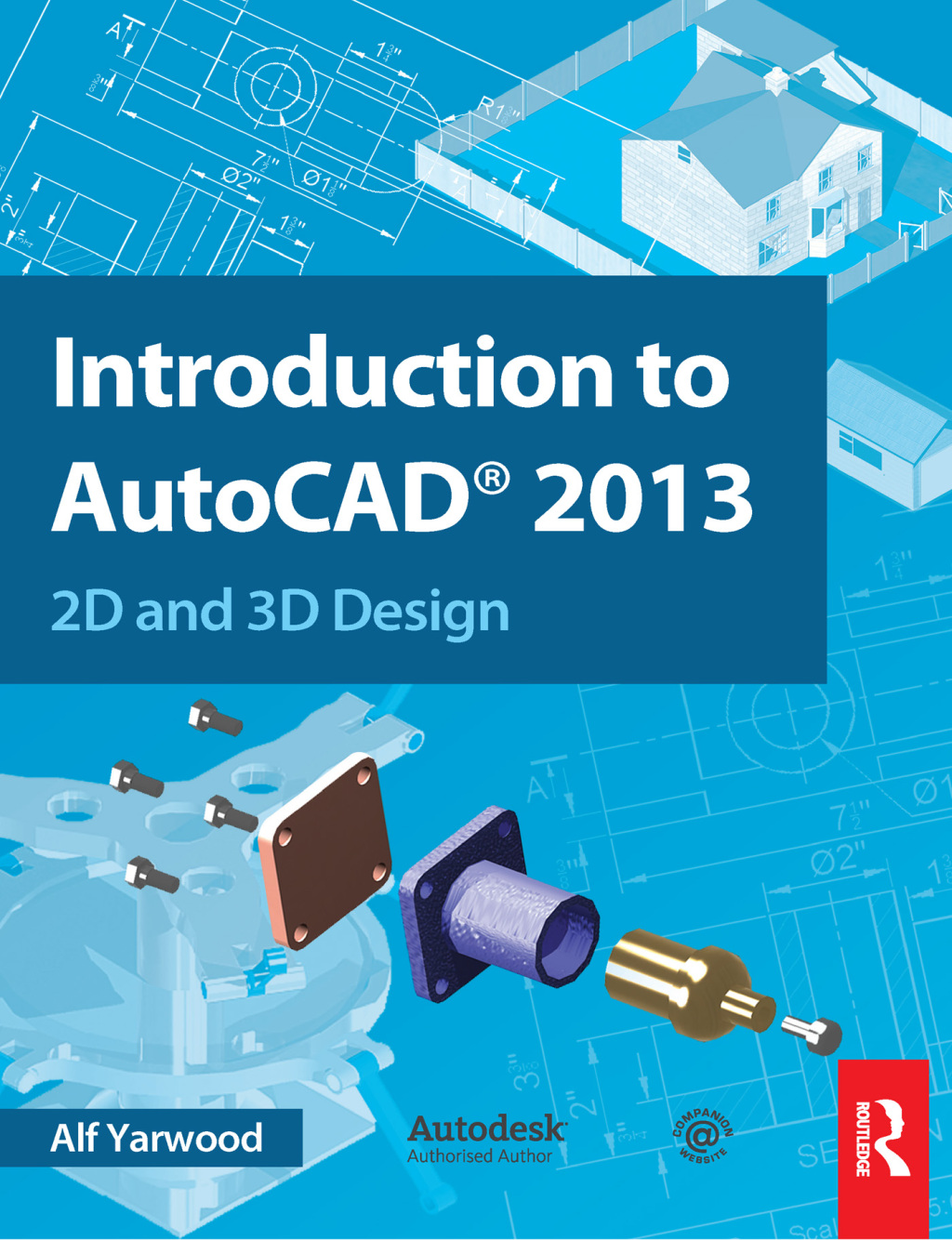 Introduction to AutoCAD 2013 2D and 3D Design 1st Edition