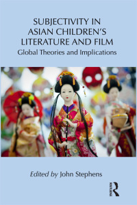 Cover image: Subjectivity in Asian Children's Literature and Film 1st edition 9781138108981