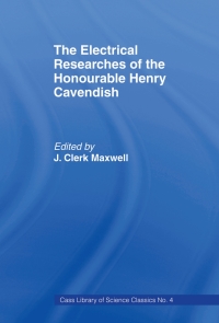 صورة الغلاف: Electrical Researches of the Honorable Henry Cavendish 1st edition 9780714610573