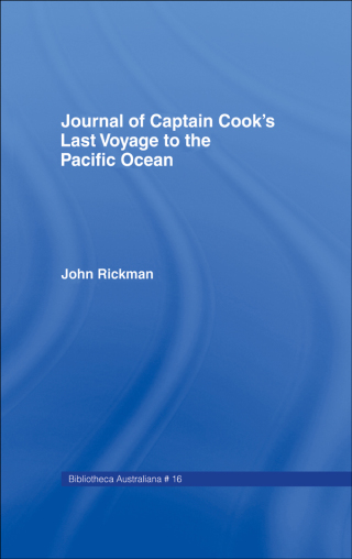 Cover image: Journal of Captain Cook's last voyage to the Pacific Ocean, on Discovery 1st edition 9780714610856
