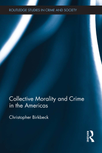 Immagine di copertina: Collective Morality and Crime in the Americas 1st edition 9780415644778