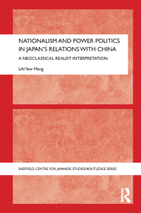 Omslagafbeelding: Nationalism and Power Politics in Japan's Relations with China 1st edition 9780415629119