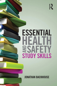 Omslagafbeelding: Essential Health and Safety Study Skills 1st edition 9780415629096