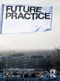 Cover image: Future Practice 1st edition 9780415533539
