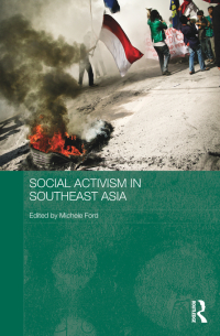 Omslagafbeelding: Social Activism in Southeast Asia 1st edition 9780415630597
