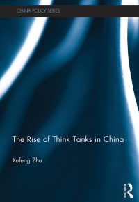 Imagen de portada: The Rise of Think Tanks in China 1st edition 9781138816848