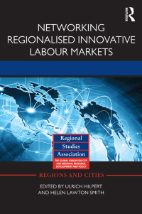 Omslagafbeelding: Networking Regionalised Innovative Labour Markets 1st edition 9780415683562