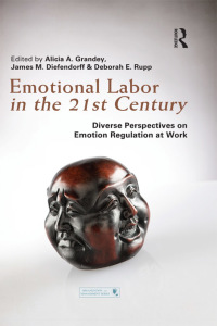Imagen de portada: Emotional Labor in the 21st Century 1st edition 9781138115910