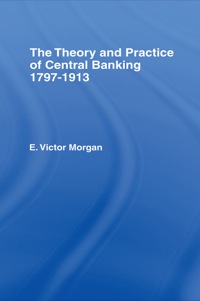 صورة الغلاف: Theory and Practice of Central Banking 1st edition 9781138990241