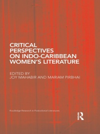 Cover image: Critical Perspectives on Indo-Caribbean Women’s Literature 1st edition 9780415509671