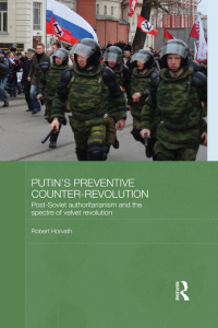 Omslagafbeelding: Putin's Preventive Counter-Revolution 1st edition 9781138815759