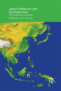 Imagen de portada: Japan's Relations with Southeast Asia 1st edition 9780415809665