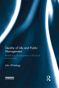 表紙画像: Quality of Life and Public Management 1st edition 9780415509558