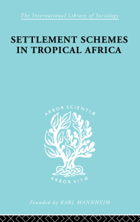 Omslagafbeelding: Settlement Schemes in Tropical Africa 1st edition 9780415175807