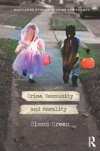 Imagen de portada: Crime, Community and Morality 1st edition 9780415627672