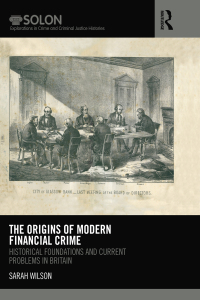 Cover image: The Origins of Modern Financial Crime 1st edition 9780415627634