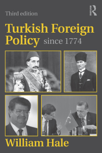 Cover image: Turkish Foreign Policy since 1774 3rd edition 9780415599870