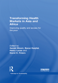 Imagen de portada: Transforming Health Markets in Asia and Africa 1st edition 9781849714167