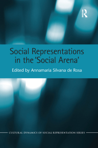 Imagen de portada: Social Representations in the 'Social Arena' 1st edition 9781138652392