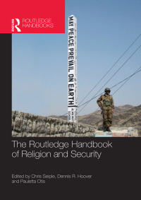 Imagen de portada: The Routledge Handbook of Religion and Security 1st edition 9781138640764