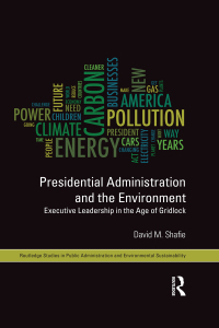 Cover image: Presidential Administration and the Environment 1st edition 9780415626668