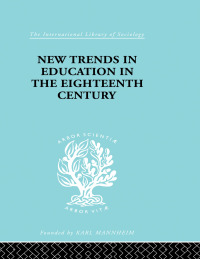 Omslagafbeelding: New Trends in Education in the Eighteenth Century 1st edition 9781138873759