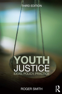 Cover image: Youth Justice 3rd edition 9780415626514