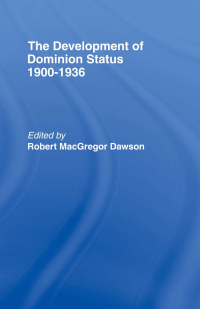 Imagen de portada: Development of Dominion Status 1900-1936 1st edition 9780714614670