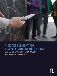 Cover image: Risk Assessment for Juvenile Violent Offending 1st edition 9780415662741