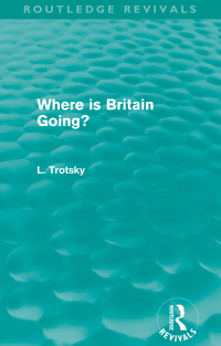 Cover image: Where is Britain Going? (Routledge Revivals) 1st edition 9780415623407