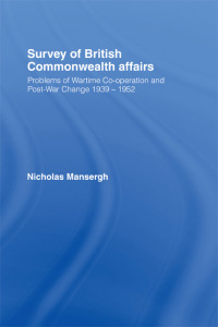 Cover image: Survey of British Commonwealth Affairs 1st edition 9780415760522
