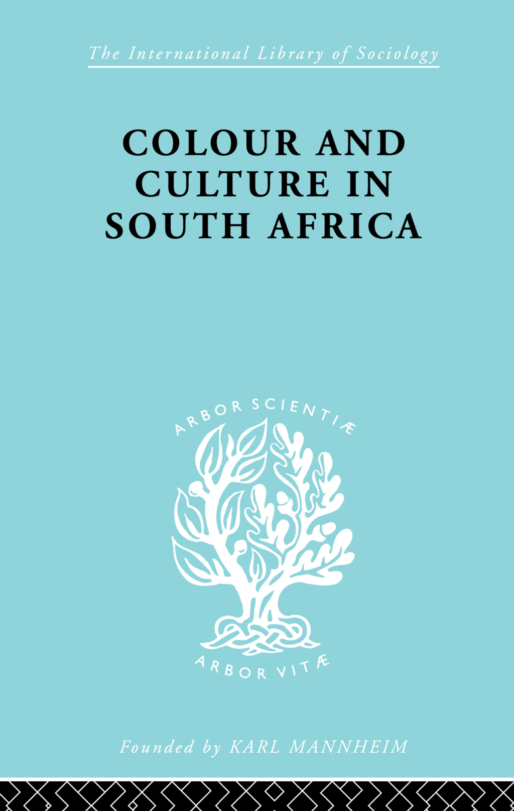 Colour and Culture in South Africa 1st Edition