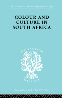Imagen de portada: Colour and Culture in South Africa 1st edition 9780415863360