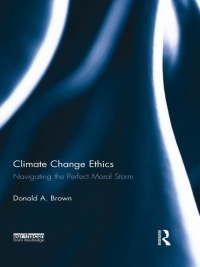 Cover image: Climate Change Ethics 1st edition 9780415625722