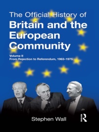 Omslagafbeelding: The Official History of Britain and the European Community, Vol. II 1st edition 9780415535601