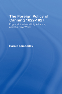 Cover image: Foreign Policy of Canning Cb 1st edition 9780714615172