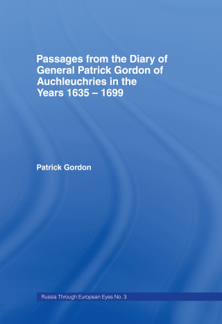 Cover image: Passages from the Diary of General Patrick Gordon 1st edition 9780415760577