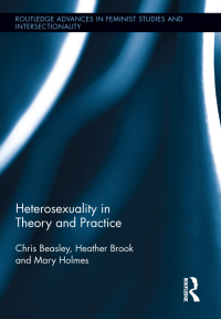 Titelbild: Heterosexuality in Theory and Practice 1st edition 9780415890090