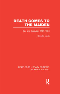 表紙画像: Death Comes to the Maiden 1st edition 9780415623711