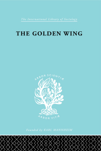 Titelbild: The Golden Wing 1st edition 9780415510370