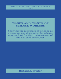 صورة الغلاف: Wages and Wants of Science Work 1st edition 9781138866041