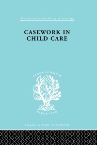 Cover image: Casework in Childcare 1st edition 9780415176613