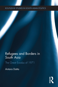 Imagen de portada: Refugees and Borders in South Asia 1st edition 9780415524728