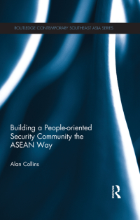 Cover image: Building a People-Oriented Security Community the ASEAN way 1st edition 9780415608688