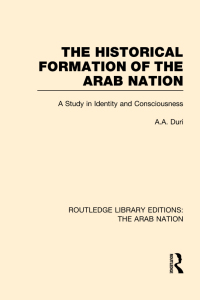 Imagen de portada: The Historical Formation of the Arab Nation (RLE: The Arab Nation) 1st edition 9780415622868