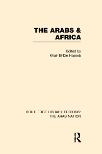 صورة الغلاف: The Arabs and Africa (RLE: The Arab Nation) 1st edition 9781138007956