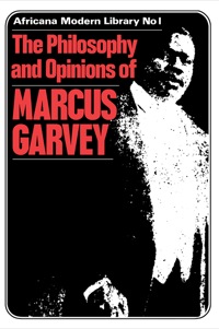 Immagine di copertina: More Philosophy and Opinions of Marcus Garvey 1st edition 9780714617510